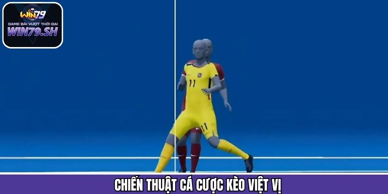 Kèo Việt Vị - Bí Quyết Ăn Tiền Từ Cược Phụ Cực Kỳ Độc Đáo 3 Bí kíp tham gia cược offside giúp bạn chiến thắng như cao thủ
