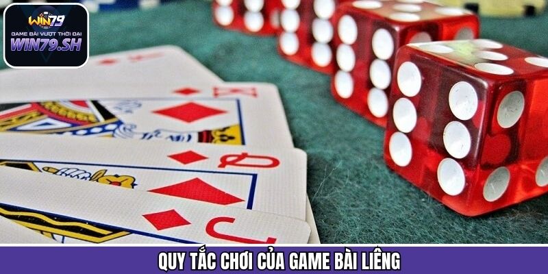 Luật chơi cơ bản khi tham gia game bài Liêng