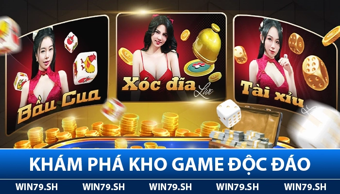 Khám phá kho game Win79
